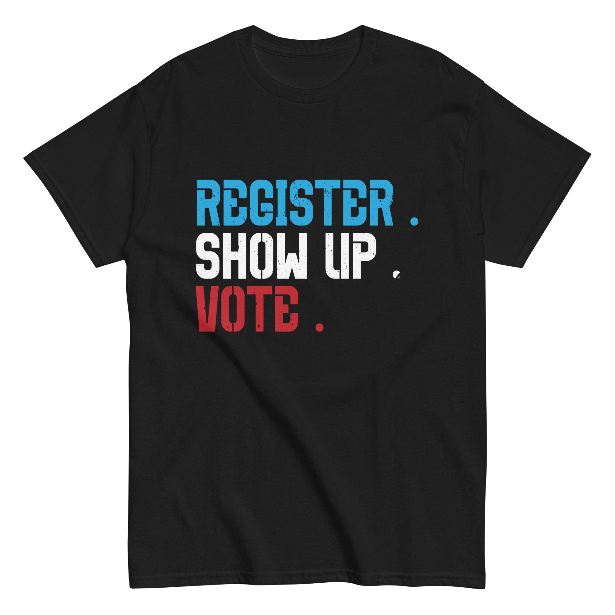 voter-registration-register-show-up-vote-midterm-election-unisex-classic-tee
