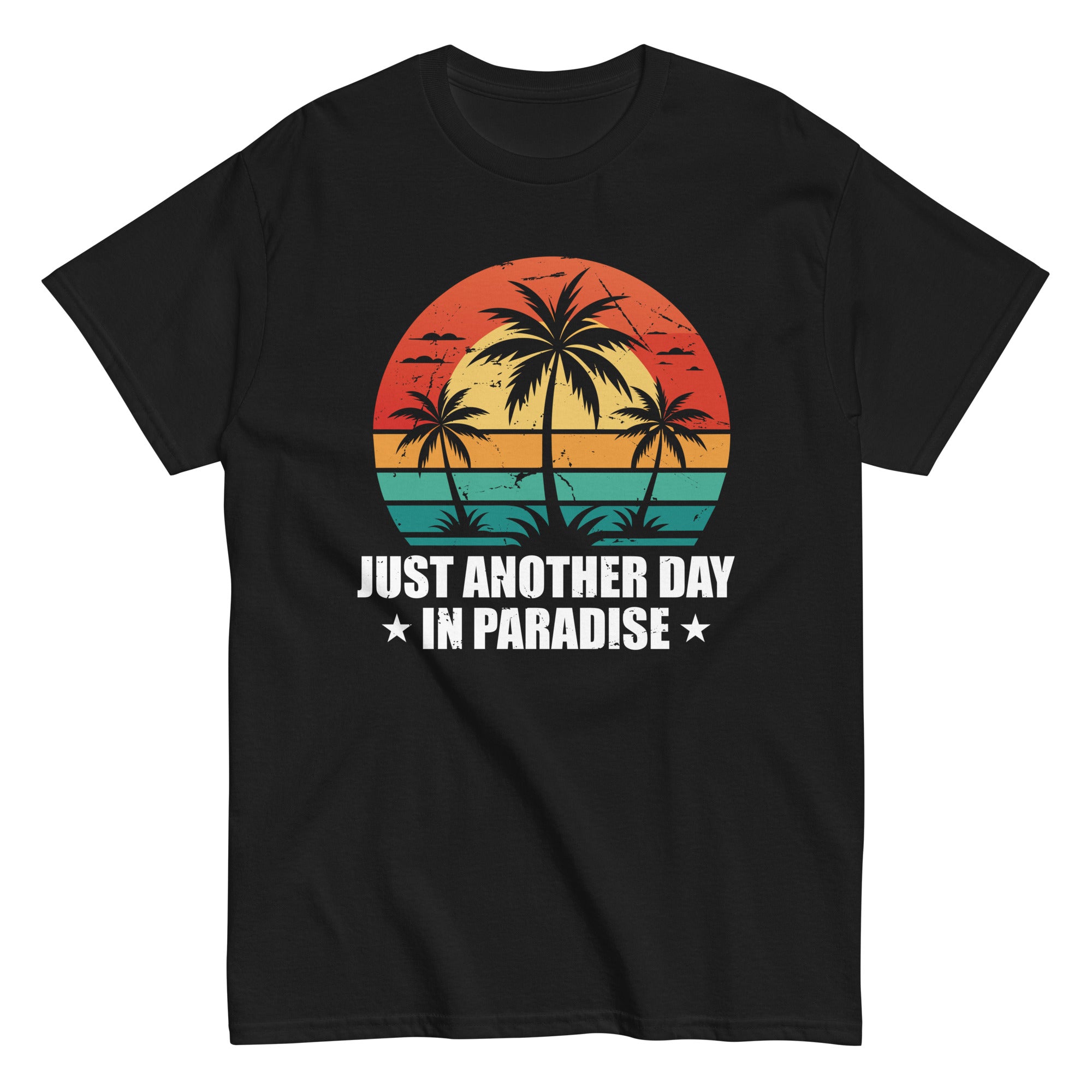 just-another-day-in-paradise-funny-holiday-slogan-unisex-classic-tee