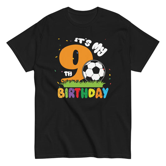 It's my 9th Birthday Soccer Soccer Birthday Party 9 year old Unisex classic tee