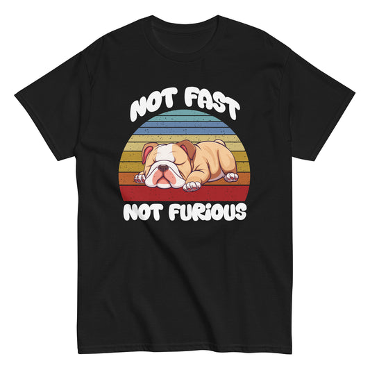 English Bulldog Sleeping Not Fast Not Furious Funny Slogan Unisex classic tee