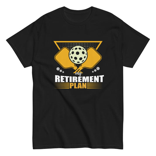 My Retirement Plan Funny Pickleball Slogan Unisex classic tee